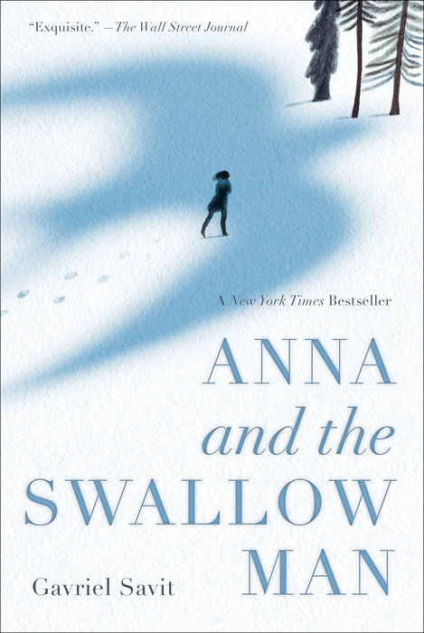 One of our recommended books is Anna and the Swallow Man by Gavriel Savit