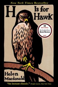 One of our recommended books is H Is for Hawk by Helen MacDonald