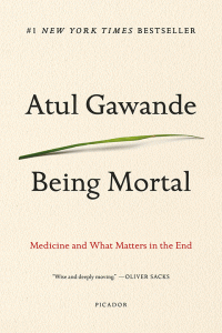 Being Mortal by Atul Gawande is one of our book group favorites for 2018