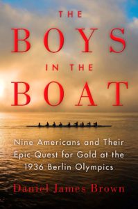 One of our recommended books for 2017 is The Boys in the Boat by Daniel James Brown