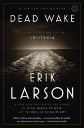 One of our recommended books is Dead Wake by Erik Larson