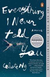 One of our recommended books is Everything I Never Told You by Celeste Ng