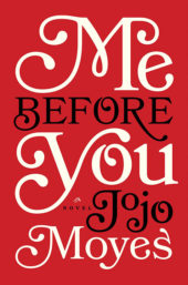 One of our recommended books is Me Before You by JoJo Moyes