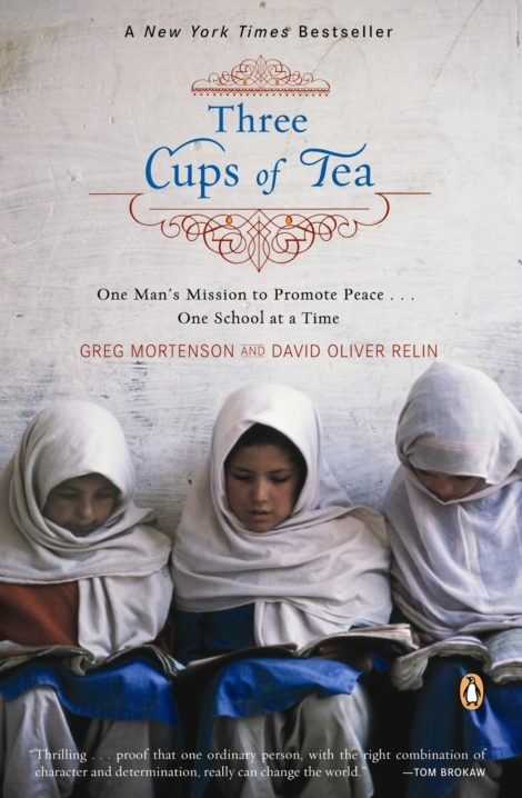 One of our recommended books is Three Cups of Tea by Greg Mortenson