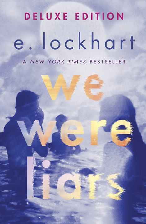 One of our recommended books is We Were Liars by Emily Lockhart