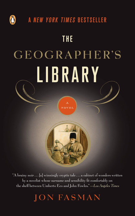 One of our recommended books is The Geographer's Library by Jon Fasman