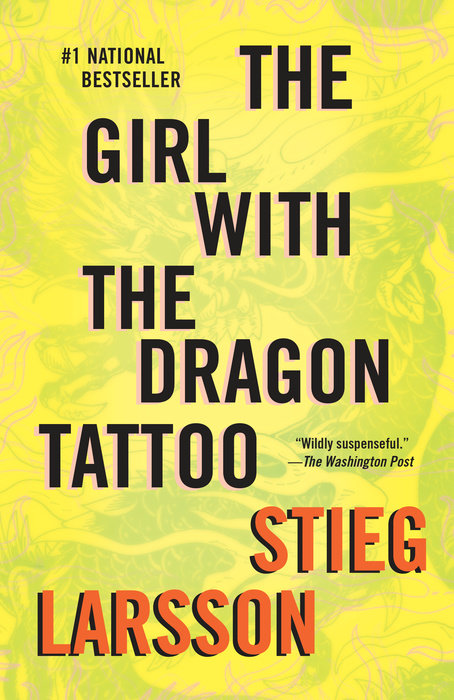 One of our recommended books is The Girl With the Dragon Tattoo by Stieg Larsson