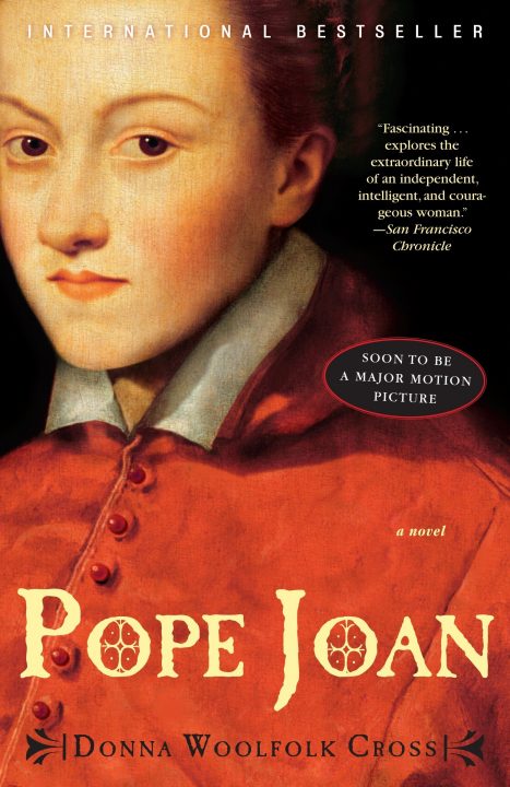 One of our recommended books is Pope Joan by Donna Woolfolk Cross