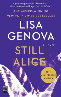 One of our recommended books is Still Alice by Lisa Genova