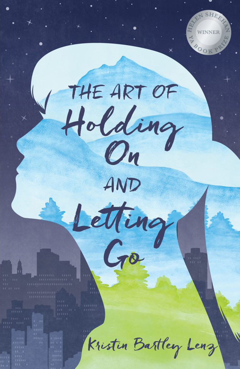 The Art of Holding On and Letting Go by Kristin Bartley Lenz