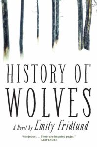 One of our recommended books is History of Wolves by Emily Fridlund