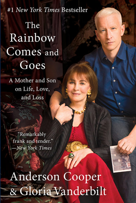 One of our recommended books is The Rainbow Comes and Goes by Anderson Cooper and Gloria Vanderbilt