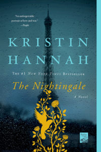 The Nightingale by Kristin Hannah is one of our book group favorites for 2018