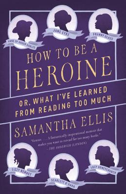 How To Be a Heroine