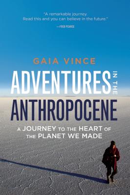 Adventures in the Anthropocene