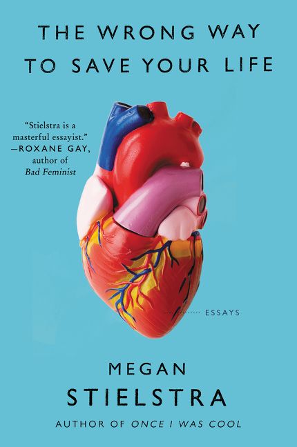 One of our recommended books is The Wrong Way to Save Your Life by Megan Stielstra