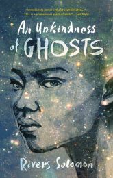 One of our recommended books is An Unkindness of Ghosts by Rivers Solomon
