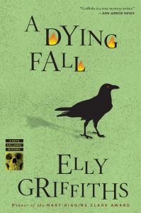 One of our recommended books is A Dying Fall by Elly Griffiths