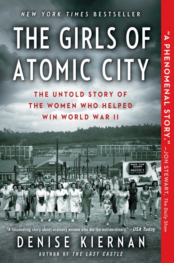 The Girls of Atomic City by Denise Kiernan