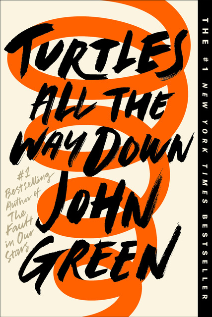 One of our recommended books is Turtles All The Way Down by John Green