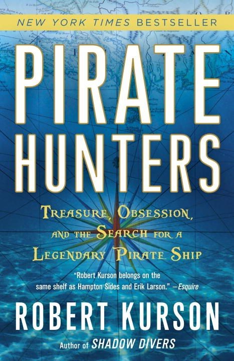 One of our recommended books is Pirate Hunters by Robert Kurson