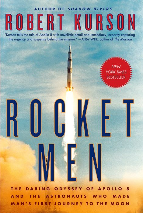 One of our recommended books is Rocket Men by Robert Kurson