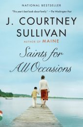 Saints for All Occasions by J. Courtney Sullivan is one of our book group favorites for 2018