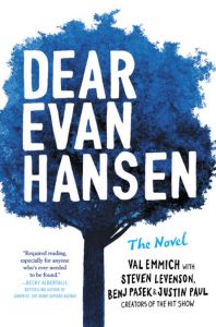 Dear Evan Hansen is one of our book group favorites for 2018