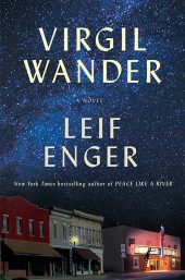 One of our best books for 2018 is Virgil Wander by Leif Enger