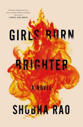 One of our recommended books for 2019 is Girls Burn Brighter by Shobha Rao