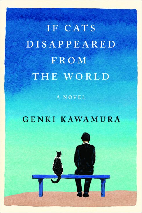 One of our recommended books for 2019 is If Cats Disappeared from the World by Genki Kawamura.