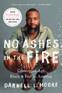 One of our recommended books for 2019 is No Ashes In The Fire by Darnell Moore