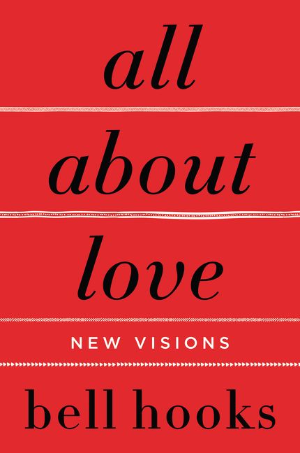 One of our recommended books for 2019 is all about love by bell hooks