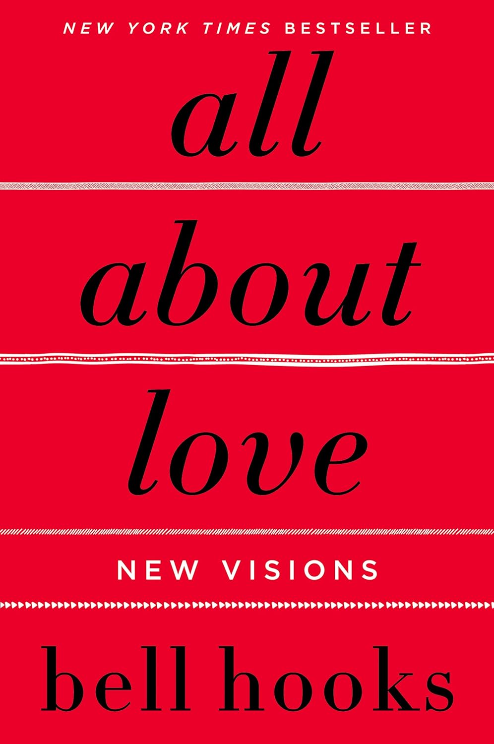 One of our recommended books is All About Love by bell hooks