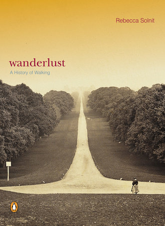 One of our recommended books for 2019 is Wanderlust by Rebecca Solnit