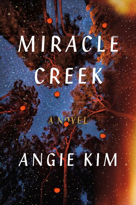 One of our recommended books for 2019 is Miracle Creek by Angie Kim