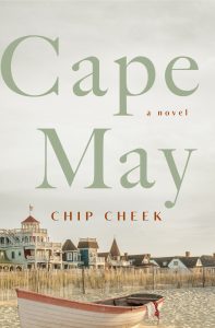 One of our recommended books for 2019 is Cape May by Chip Cheek