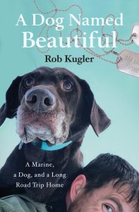 One of our recommended books for 2019 is A Dog Named Beautiful by Rob Kugler