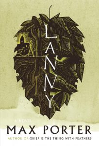 One of our recommended books for 2019 is Lanny by Max Porter