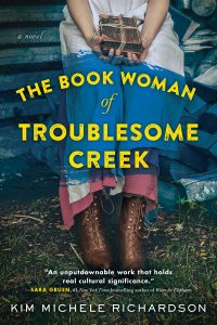 One of our recommended and most read books is The Book Woman of Troublesome Creek by Kim Michele Richardson