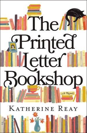 One of our recommended books for 2019 is The Printed Letter Bookshop by Katherine Reay