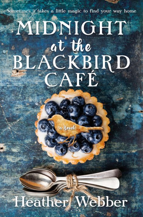 One of our recommended book is Midnight at the Blackbird Cafe by Heather Webber