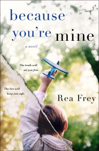 One of our recommended books for 2019 is Because You're Mine by Rea Frey