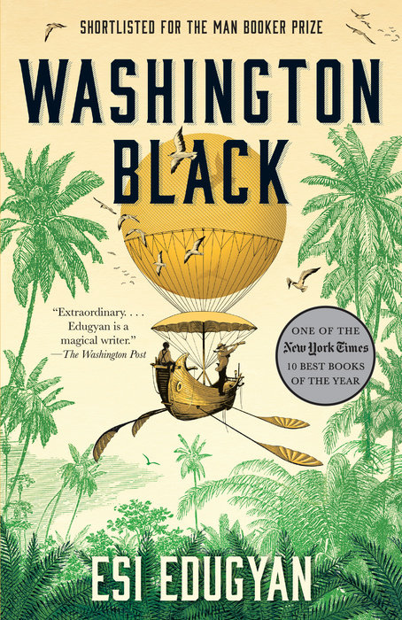 One of our recommended books for 2019 is Washington Black by Esi Edugyan