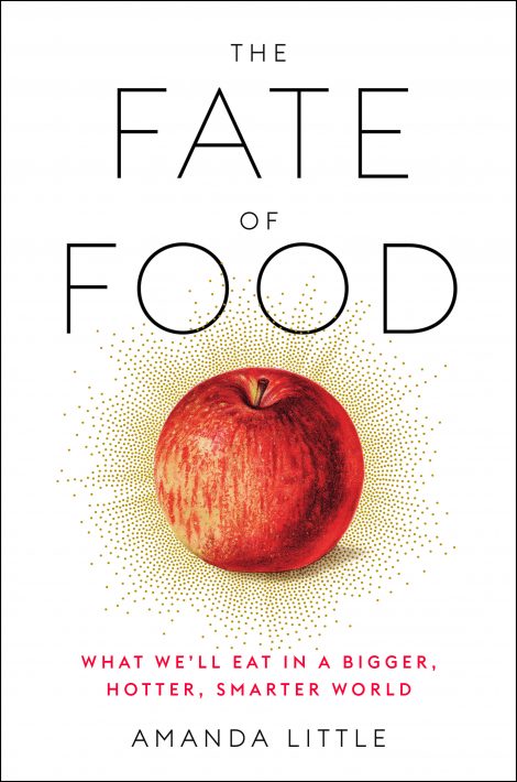 One of our recommended books for 2019 is The Fate of Food by Amanda Little