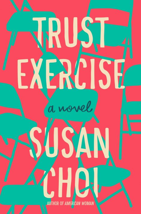 One of our recommended books for 2019 is Trust Exercise by Susan Choi