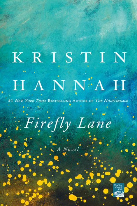 One of our recommended books is Firefly Lane by Kristin Hannah