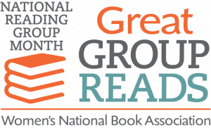 The Woman's National Book Association presents its list of Great Group Reads for National Reading Group Month