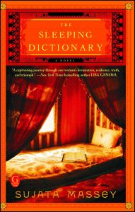 One of our recommended books is The Sleeping Dictionary by Sujata Massey