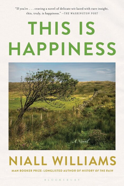 One of our recommended books is This is Happiness by Niall Williams